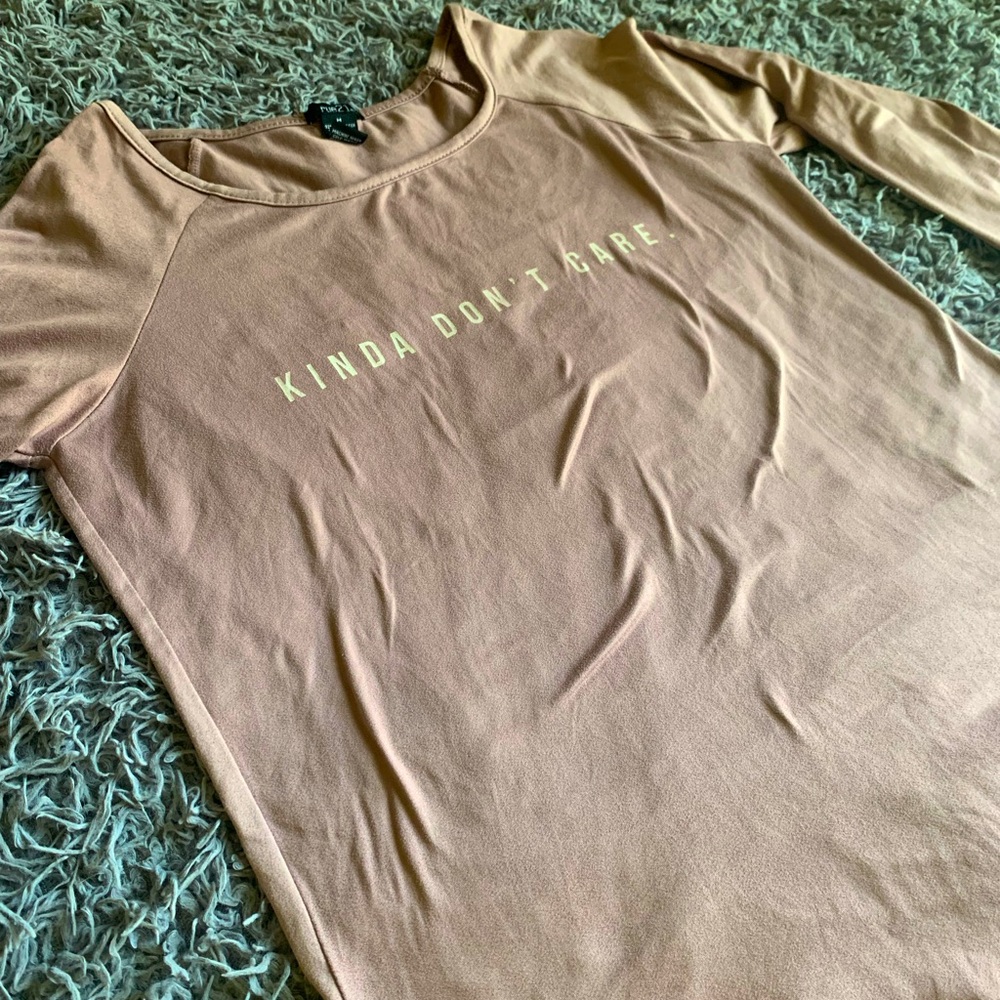 “Kind Of Don’t Care” Tee